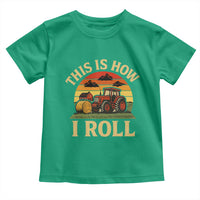 Funny Farming Tractor Toddler T Shirt This Is How I Roll Farmer - Wonder Print Shop