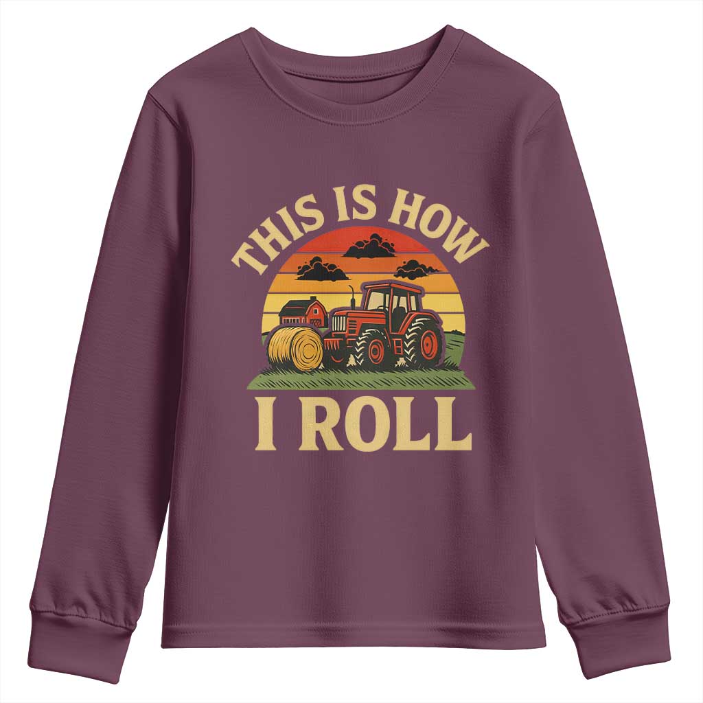 Funny Farming Tractor Youth Sweatshirt This Is How I Roll Farmer - Wonder Print Shop