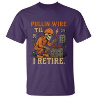 Funny Skeleton Electrician T Shirt Pullin Wire Til I Retire Labor Day - Wonder Print Shop