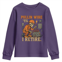 Funny Skeleton Electrician Youth Sweatshirt Pullin Wire Til I Retire Labor Day - Wonder Print Shop
