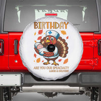 Thanksgiving Turkey Nurse Spare Tire Cover Labor and Delivery Birthday Specialty - Wonder Print Shop