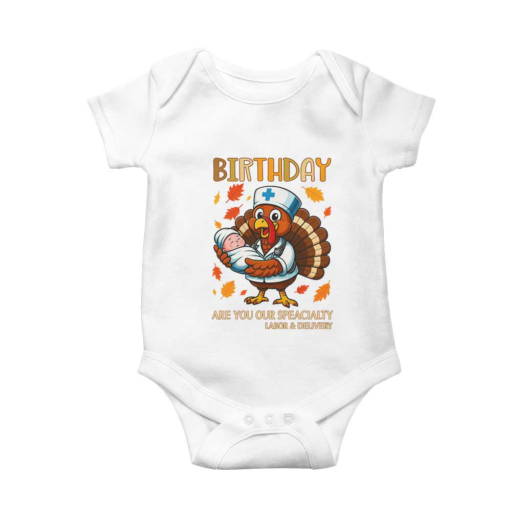 Thanksgiving Turkey Nurse Baby Onesie Labor and Delivery Birthday Specialty - Wonder Print Shop