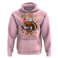 Thanksgiving Turkey Nurse Hoodie Labor and Delivery Birthday Specialty - Wonder Print Shop