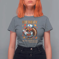 Thanksgiving Turkey Nurse T Shirt For Women Labor and Delivery Birthday Specialty - Wonder Print Shop