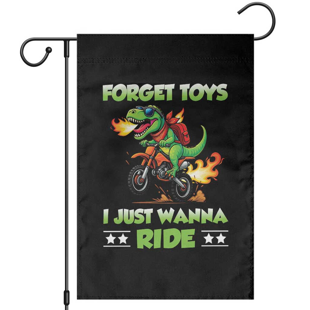Motocross Dirt Bike Boys Garden Flag Forget Toys I Just Wanna Ride - Wonder Print Shop