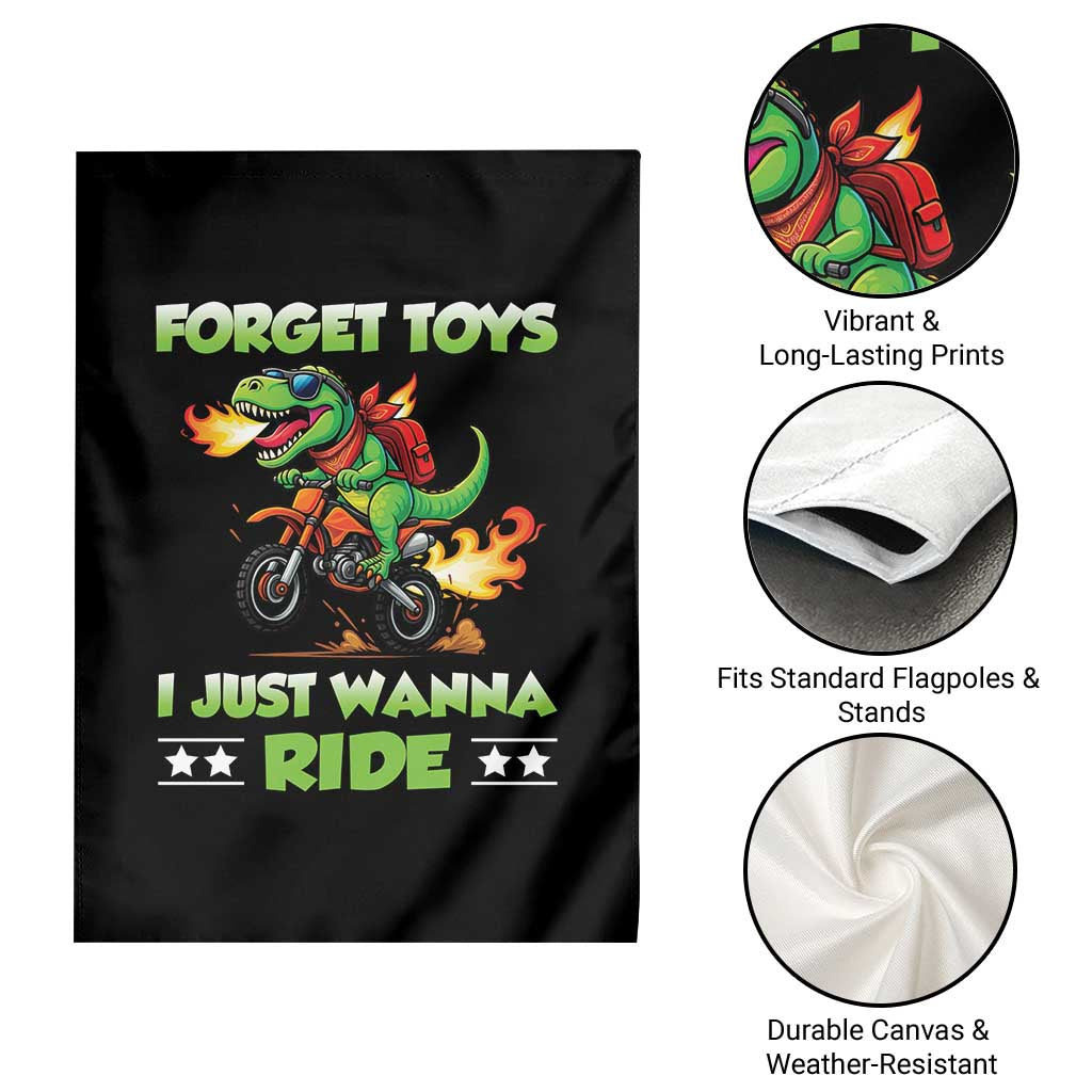 Motocross Dirt Bike Boys Garden Flag Forget Toys I Just Wanna Ride - Wonder Print Shop