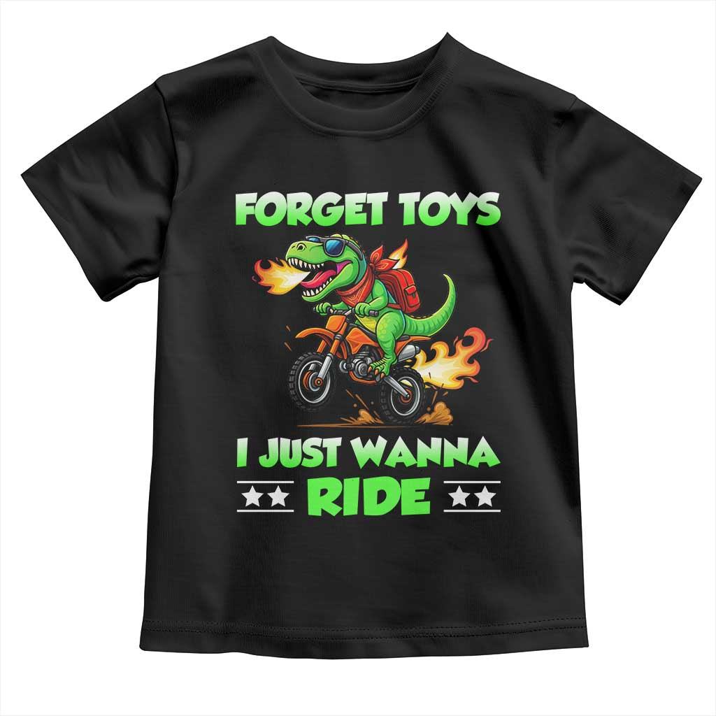 Motocross Dirt Bike Boys Toddler T Shirt Forget Toys I Just Wanna Ride - Wonder Print Shop