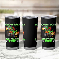 Motocross Dirt Bike Boys Tumbler Cup Forget Toys I Just Wanna Ride