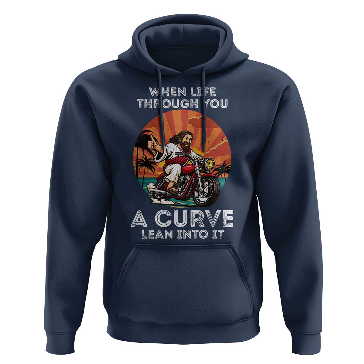 Funny Jesus Christian Motorcycle Hoodie When Life Throws You A Curve Lean Into It - Wonder Print Shop