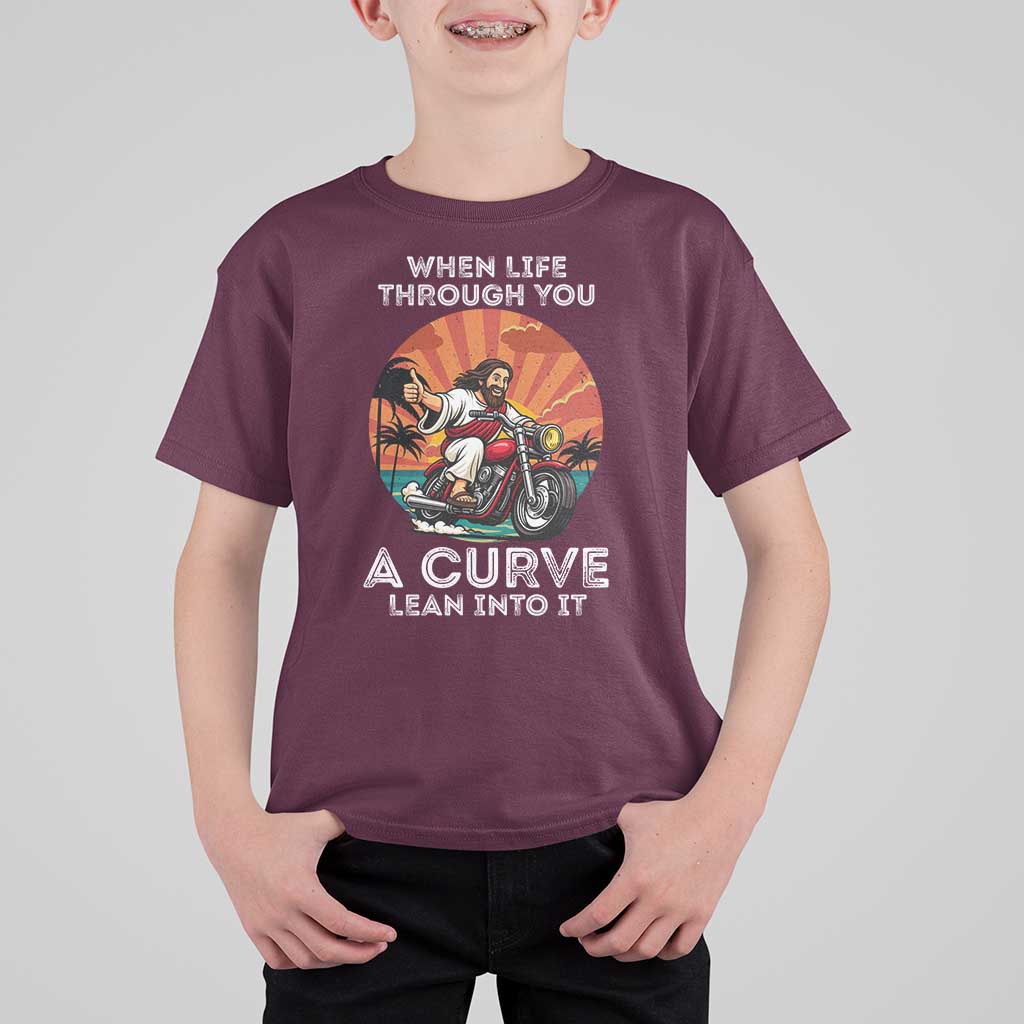 Funny Jesus Christian Motorcycle T Shirt For Kid When Life Throws You A Curve Lean Into It - Wonder Print Shop