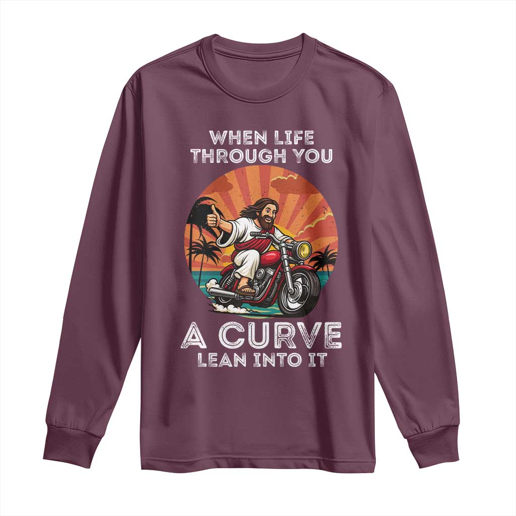 Funny Jesus Christian Motorcycle Long Sleeve Shirt When Life Throws You A Curve Lean Into It - Wonder Print Shop