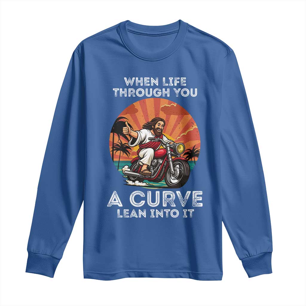 Funny Jesus Christian Motorcycle Long Sleeve Shirt When Life Throws You A Curve Lean Into It - Wonder Print Shop