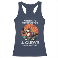 Funny Jesus Christian Motorcycle Racerback Tank Top When Life Throws You A Curve Lean Into It - Wonder Print Shop