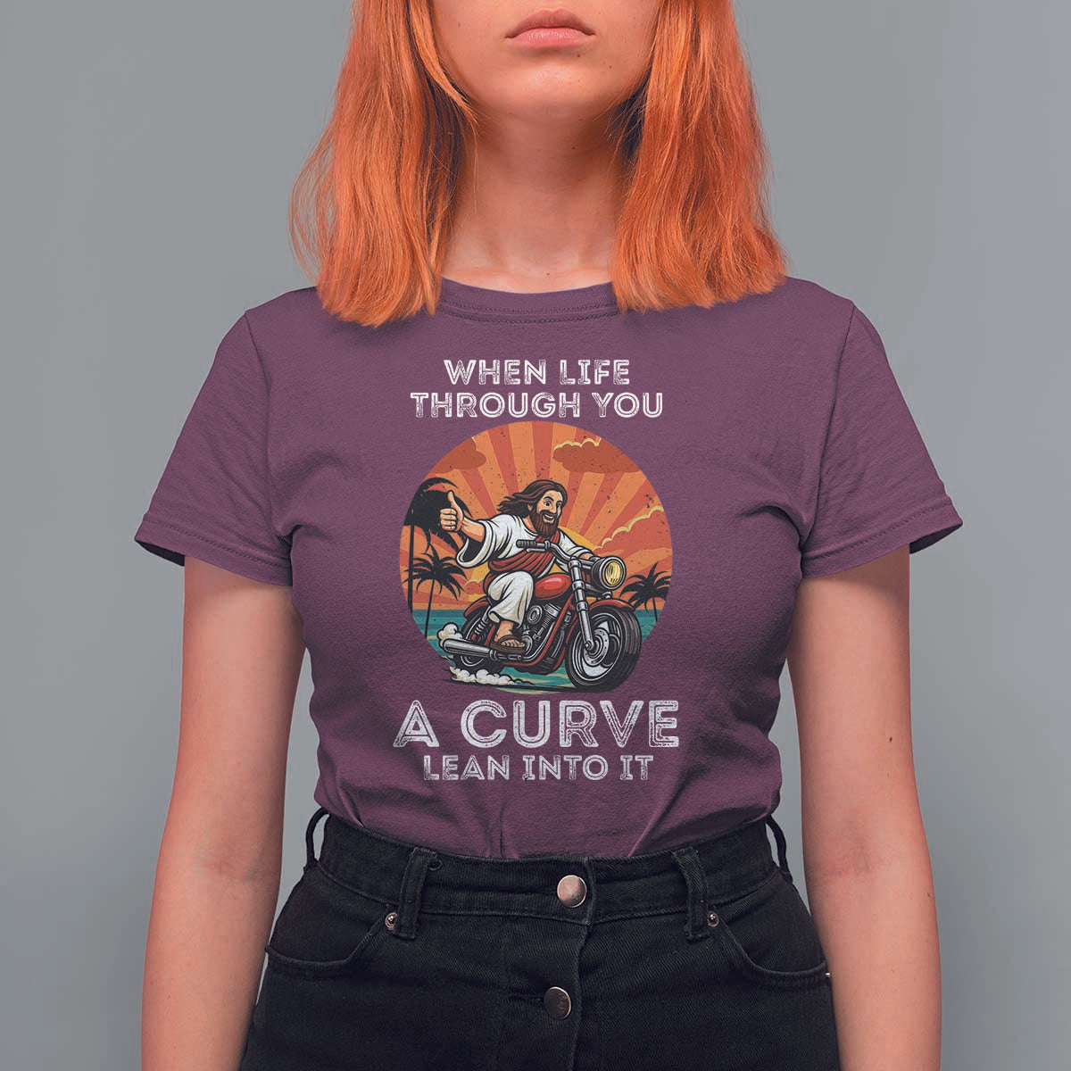 Funny Jesus Christian Motorcycle T Shirt For Women When Life Throws You A Curve Lean Into It - Wonder Print Shop