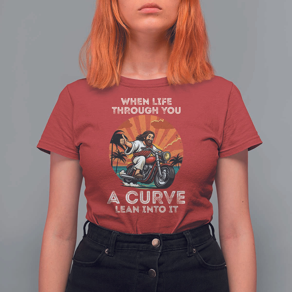 Funny Jesus Christian Motorcycle T Shirt For Women When Life Throws You A Curve Lean Into It - Wonder Print Shop