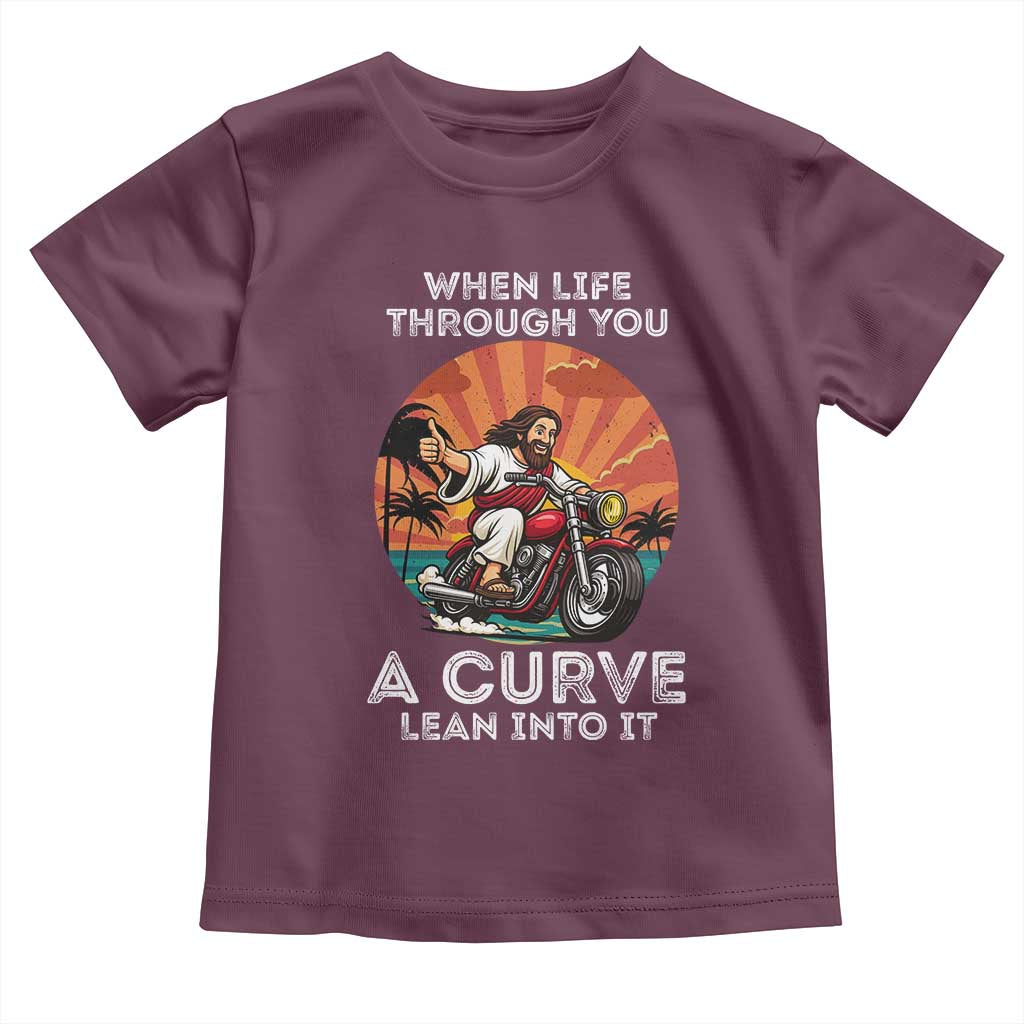 Funny Jesus Christian Motorcycle Toddler T Shirt When Life Throws You A Curve Lean Into It - Wonder Print Shop