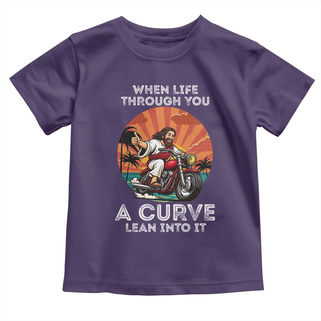 Funny Jesus Christian Motorcycle Toddler T Shirt When Life Throws You A Curve Lean Into It - Wonder Print Shop