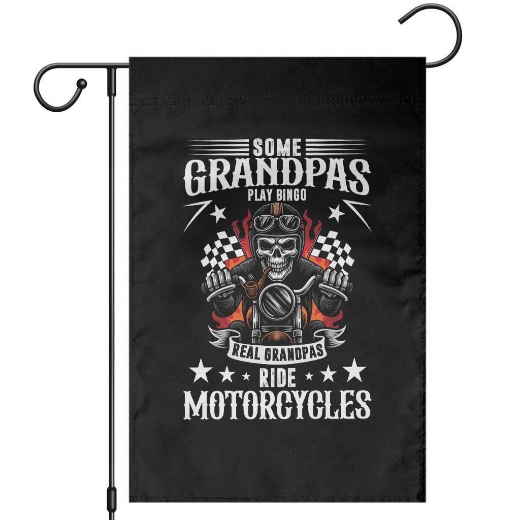 Funny Grandpa Biker Garden Flag Some Grandpas Play Bingo Real Grandpas Ride Motorcycles - Wonder Print Shop