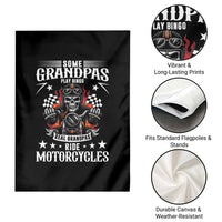 Funny Grandpa Biker Garden Flag Some Grandpas Play Bingo Real Grandpas Ride Motorcycles - Wonder Print Shop