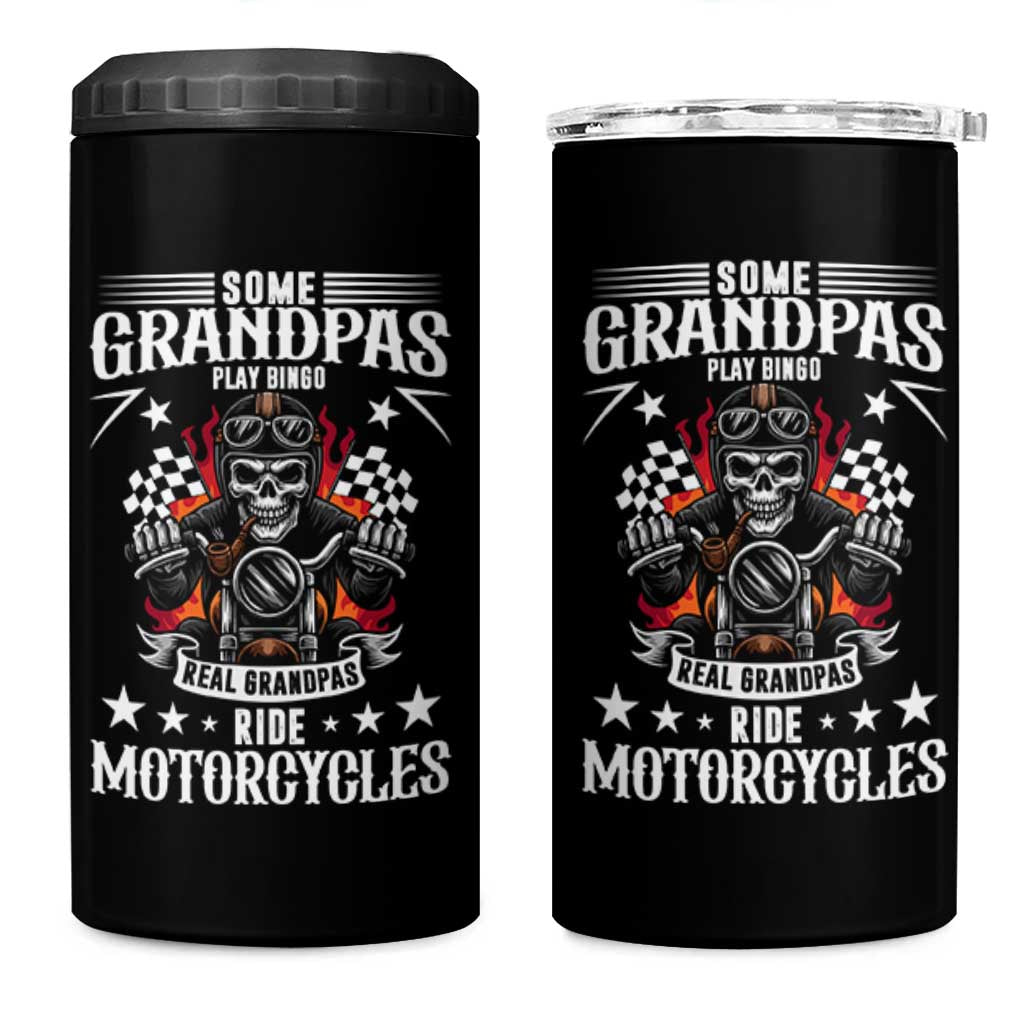 Funny Grandpa Biker 4 in 1 Can Cooler Tumbler Some Grandpas Play Bingo Real Grandpas Ride Motorcycles