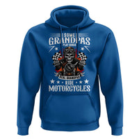 Funny Grandpa Biker Hoodie Some Grandpas Play Bingo Real Grandpas Ride Motorcycles - Wonder Print Shop
