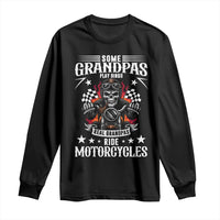 Funny Grandpa Biker Long Sleeve Shirt Some Grandpas Play Bingo Real Grandpas Ride Motorcycles - Wonder Print Shop