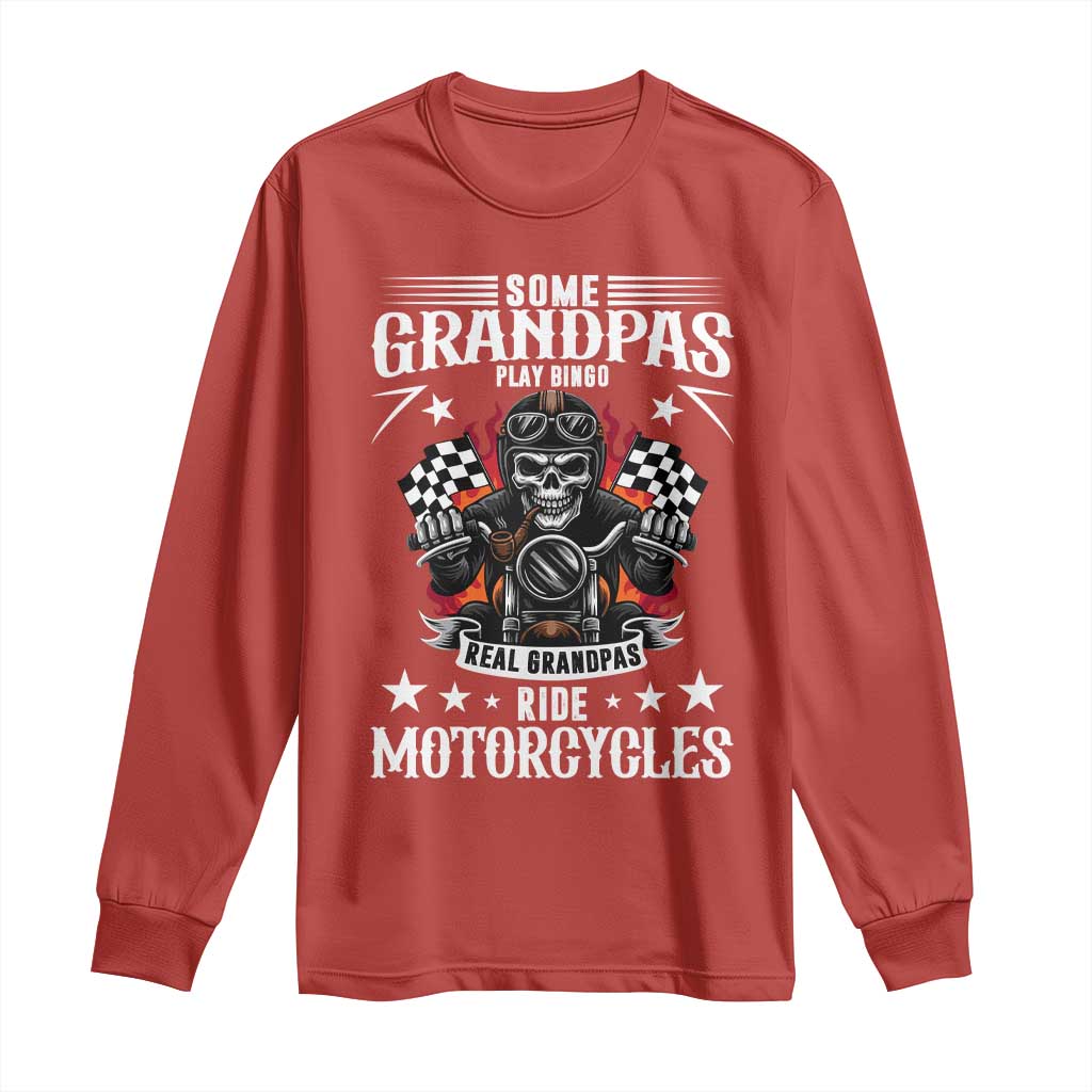 Funny Grandpa Biker Long Sleeve Shirt Some Grandpas Play Bingo Real Grandpas Ride Motorcycles - Wonder Print Shop