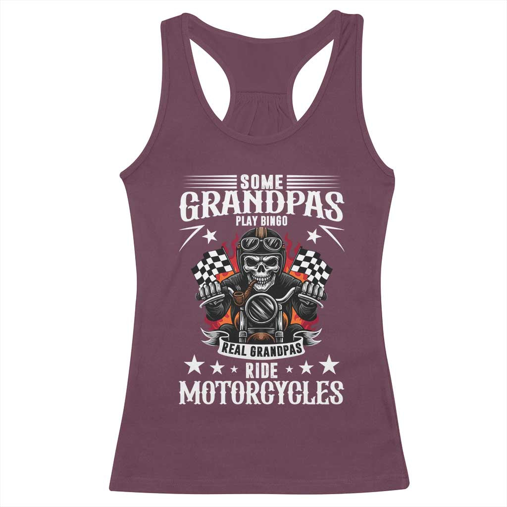 Funny Grandpa Biker Racerback Tank Top Some Grandpas Play Bingo Real Grandpas Ride Motorcycles - Wonder Print Shop