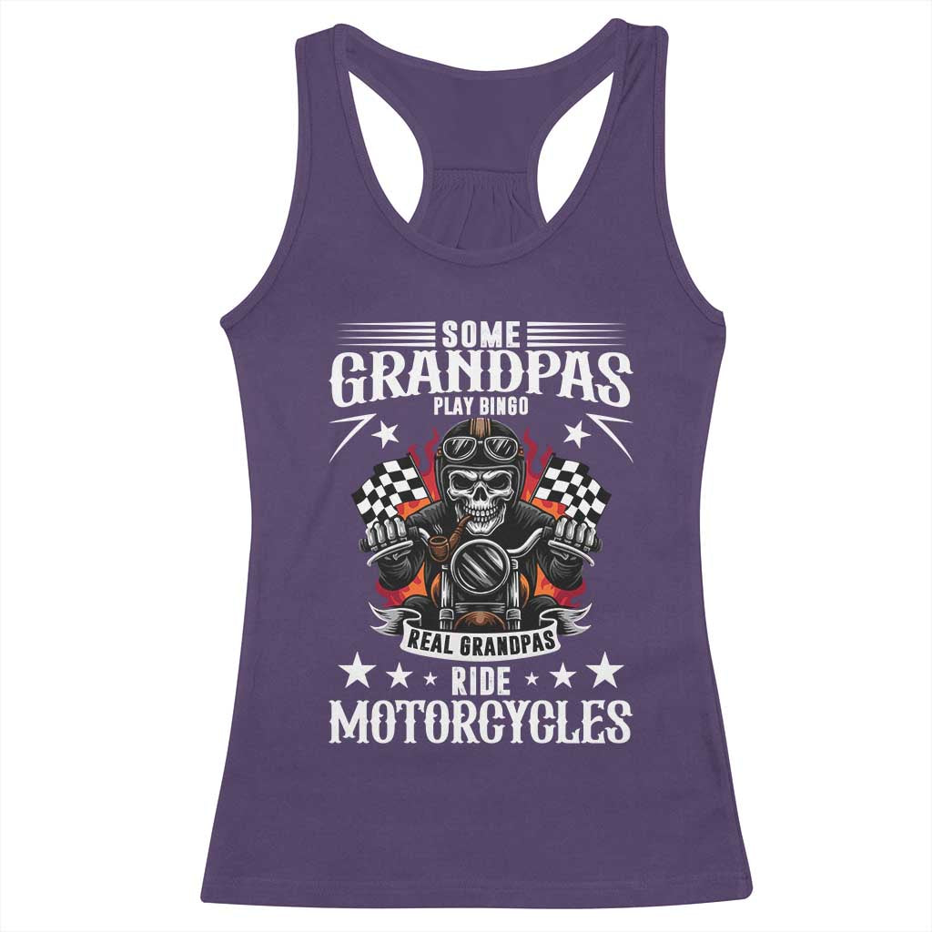 Funny Grandpa Biker Racerback Tank Top Some Grandpas Play Bingo Real Grandpas Ride Motorcycles - Wonder Print Shop