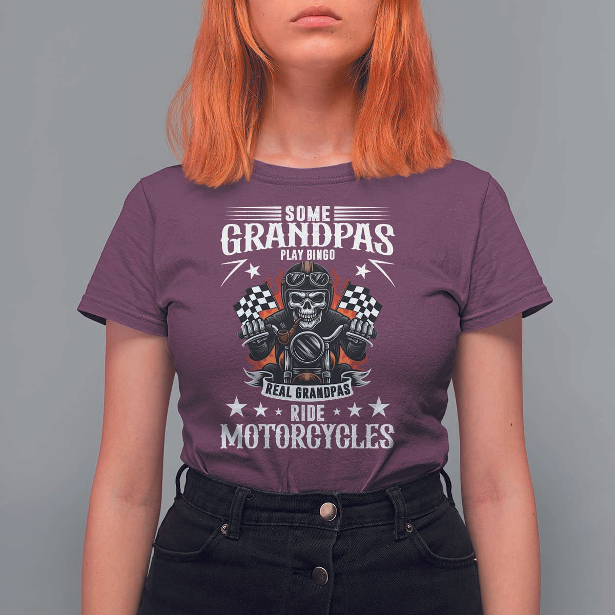 Funny Grandpa Biker T Shirt For Women Some Grandpas Play Bingo Real Grandpas Ride Motorcycles - Wonder Print Shop