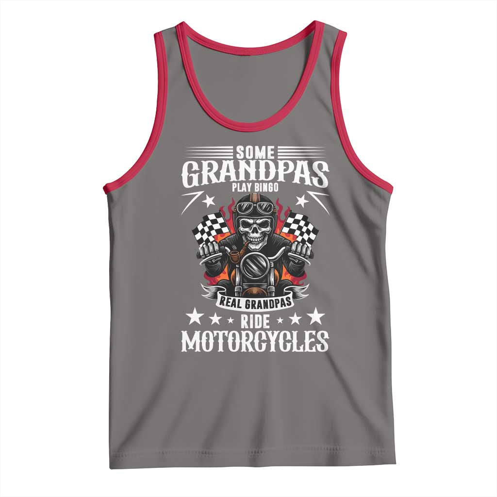 Funny Grandpa Biker Tank Top Some Grandpas Play Bingo Real Grandpas Ride Motorcycles - Wonder Print Shop