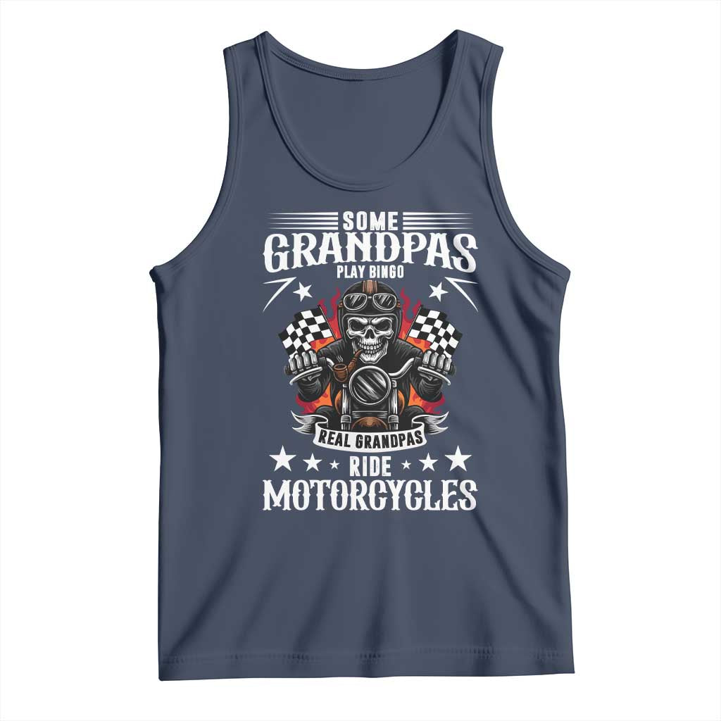 Funny Grandpa Biker Tank Top Some Grandpas Play Bingo Real Grandpas Ride Motorcycles - Wonder Print Shop