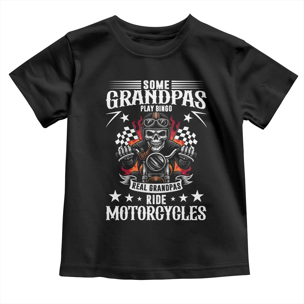 Funny Grandpa Biker Toddler T Shirt Some Grandpas Play Bingo Real Grandpas Ride Motorcycles - Wonder Print Shop