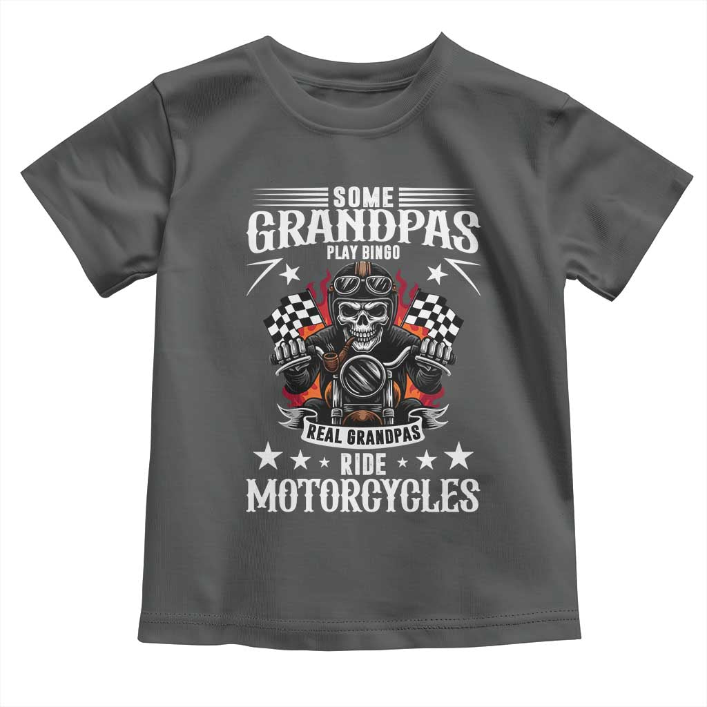 Funny Grandpa Biker Toddler T Shirt Some Grandpas Play Bingo Real Grandpas Ride Motorcycles - Wonder Print Shop