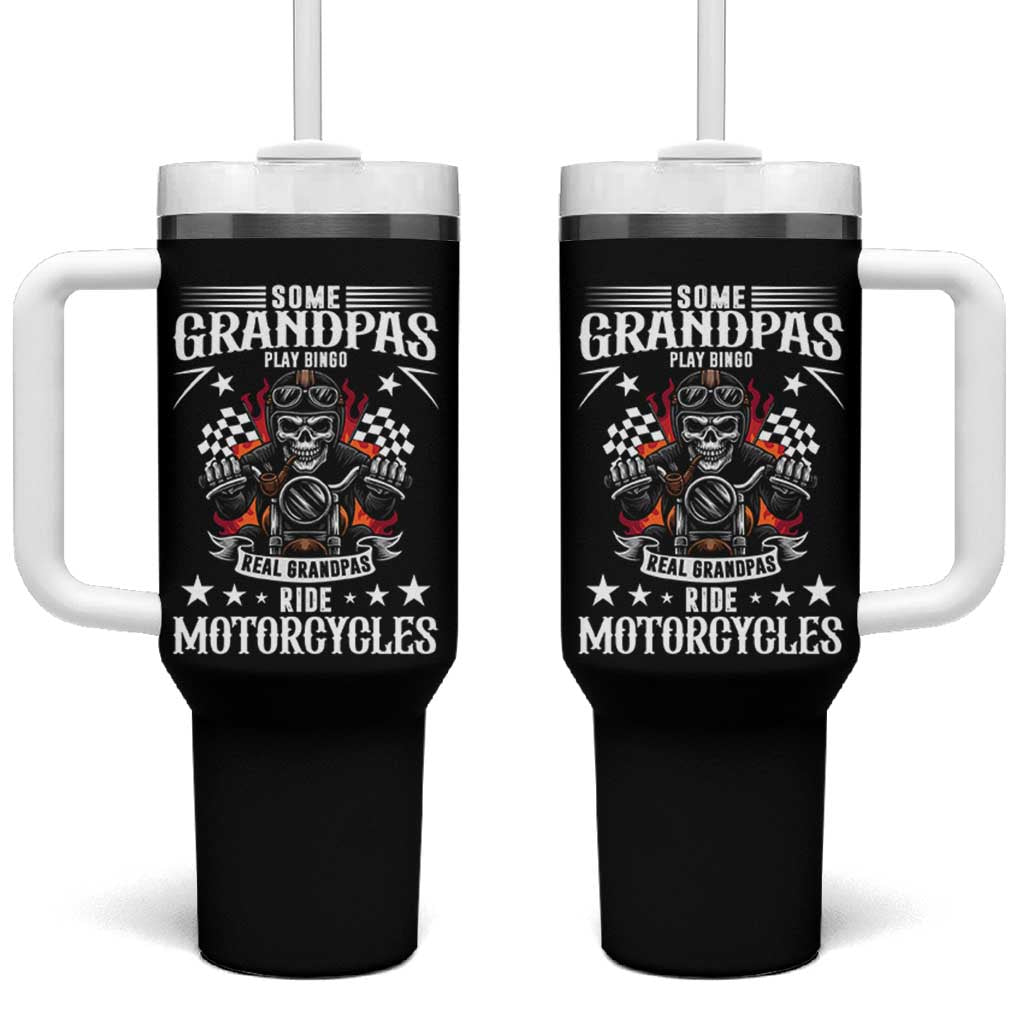 Funny Grandpa Biker Tumbler With Handle Some Grandpas Play Bingo Real Grandpas Ride Motorcycles