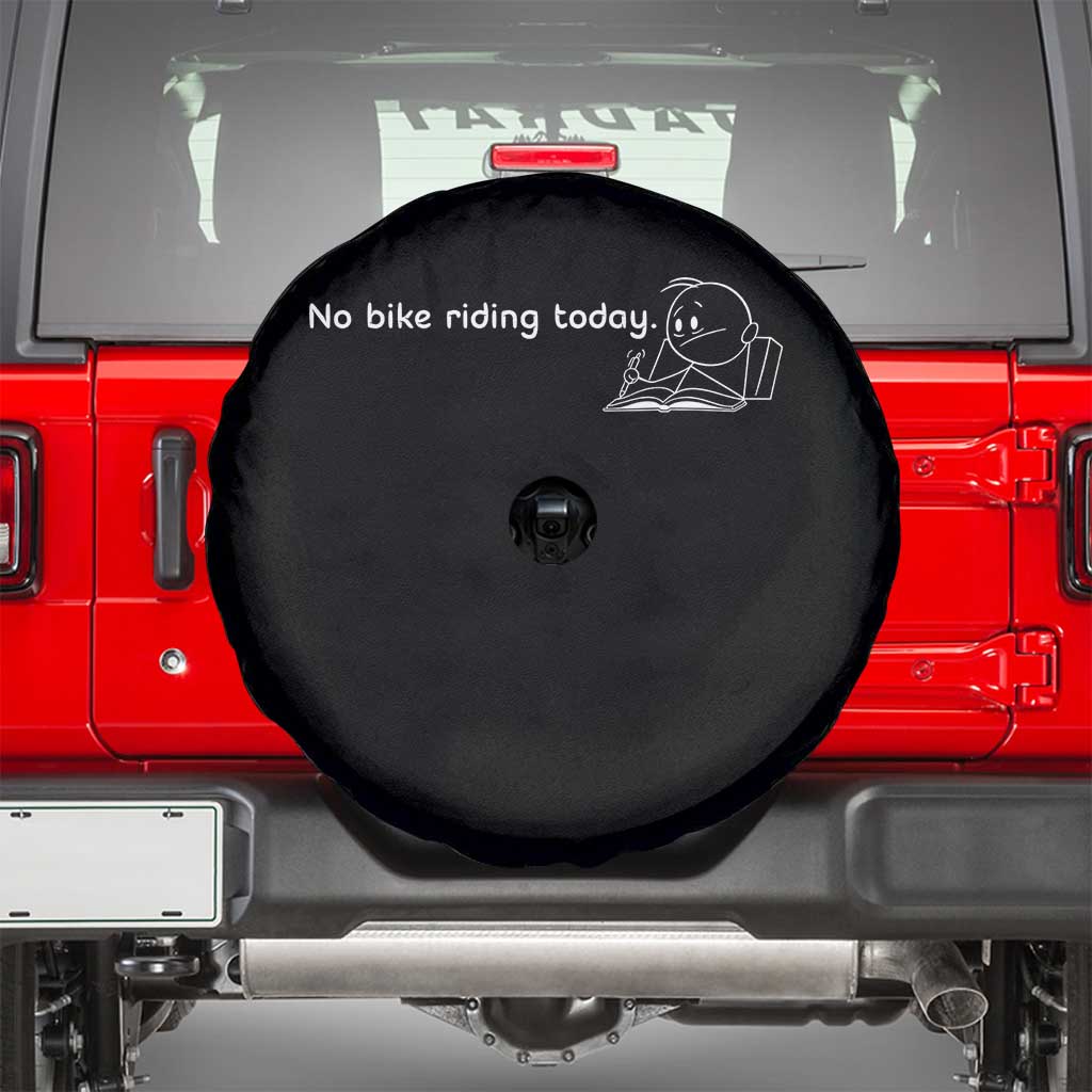 Funny Biker Lovers Spare Tire Cover No Bike Riding Today - Wonder Print Shop
