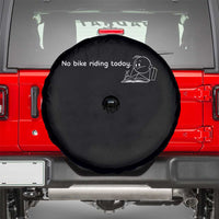 Funny Biker Lovers Spare Tire Cover No Bike Riding Today - Wonder Print Shop