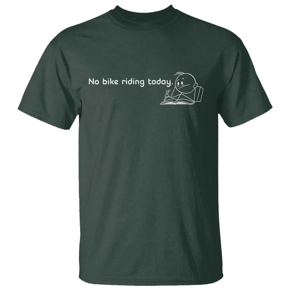 Funny Biker Lovers T Shirt No Bike Riding Today - Wonder Print Shop