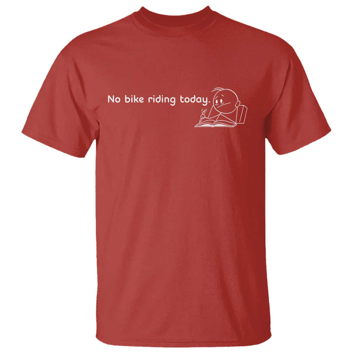 Funny Biker Lovers T Shirt No Bike Riding Today - Wonder Print Shop