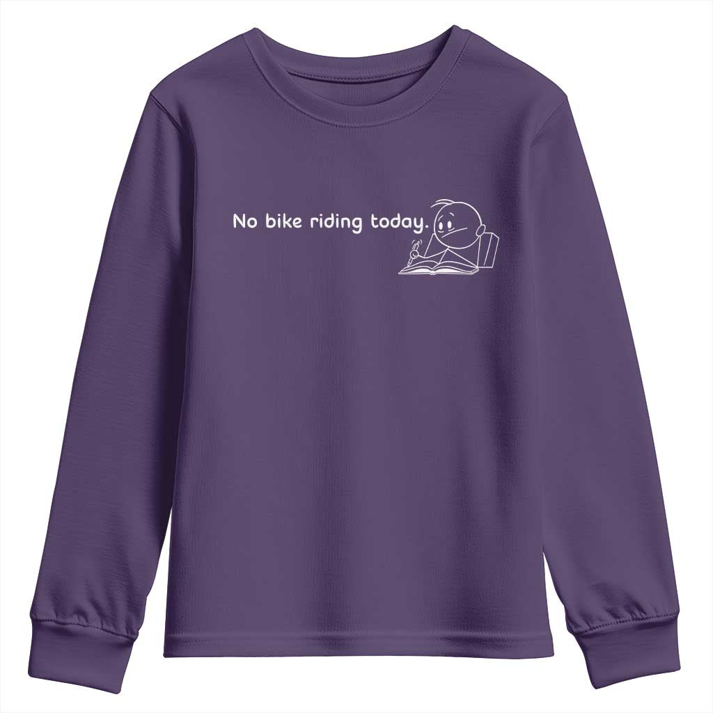 Funny Biker Lovers Youth Sweatshirt No Bike Riding Today - Wonder Print Shop