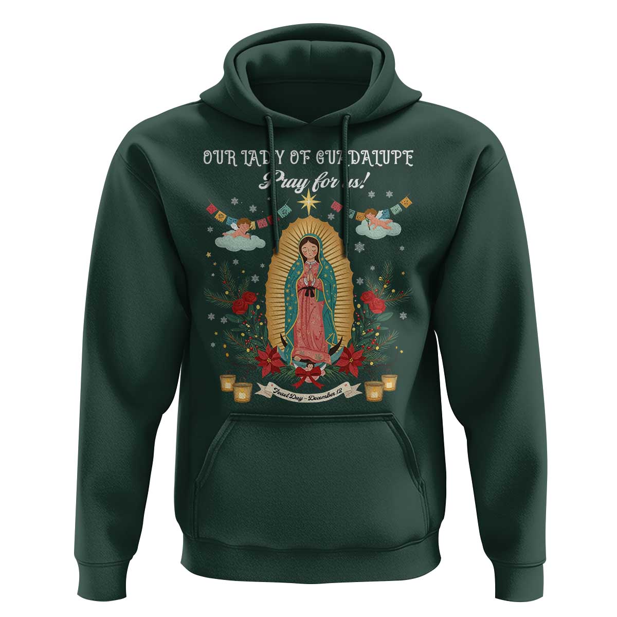 Virgin Mary Hoodie Our Lady Of Guadalupe Pray For Us - Wonder Print Shop