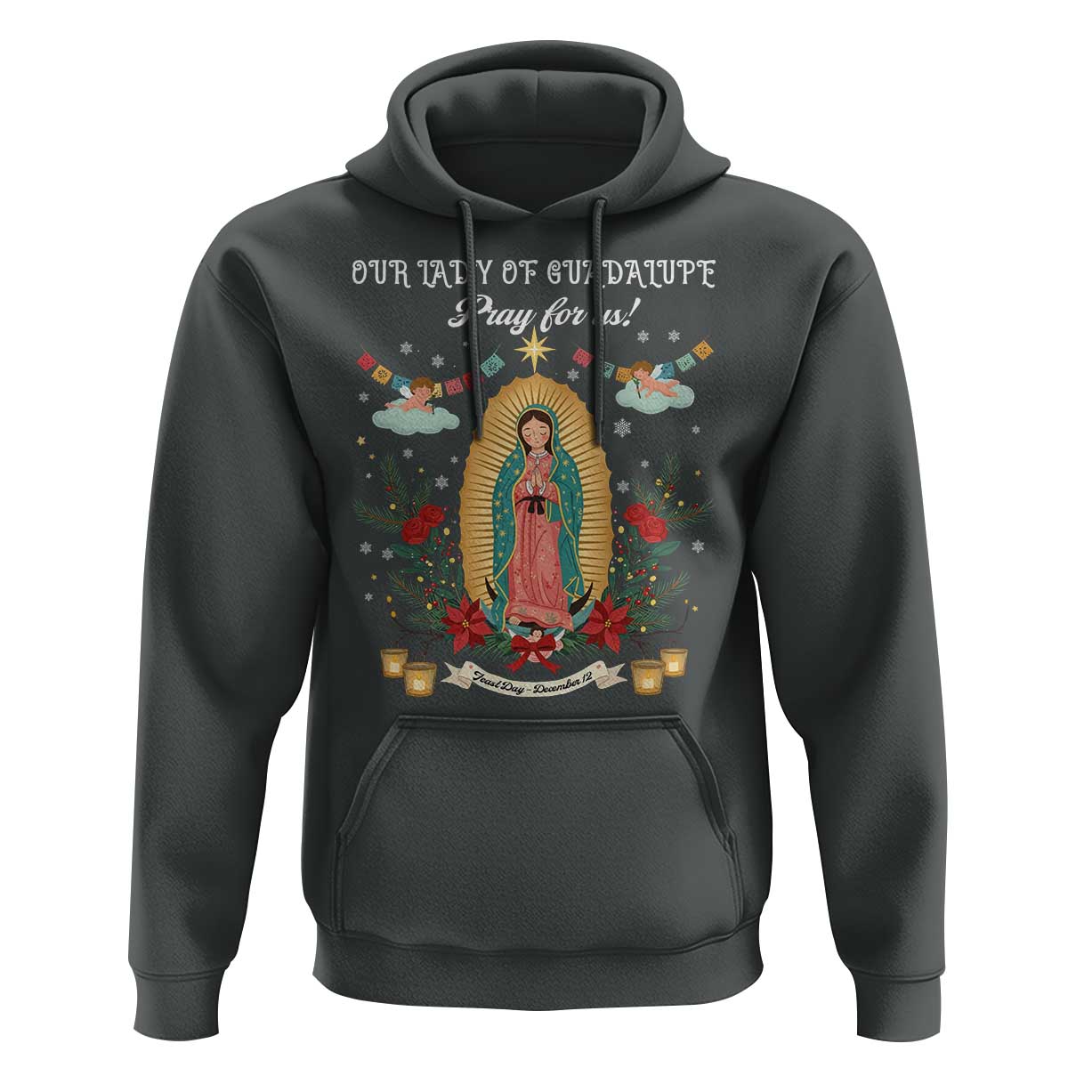 Virgin Mary Hoodie Our Lady Of Guadalupe Pray For Us - Wonder Print Shop