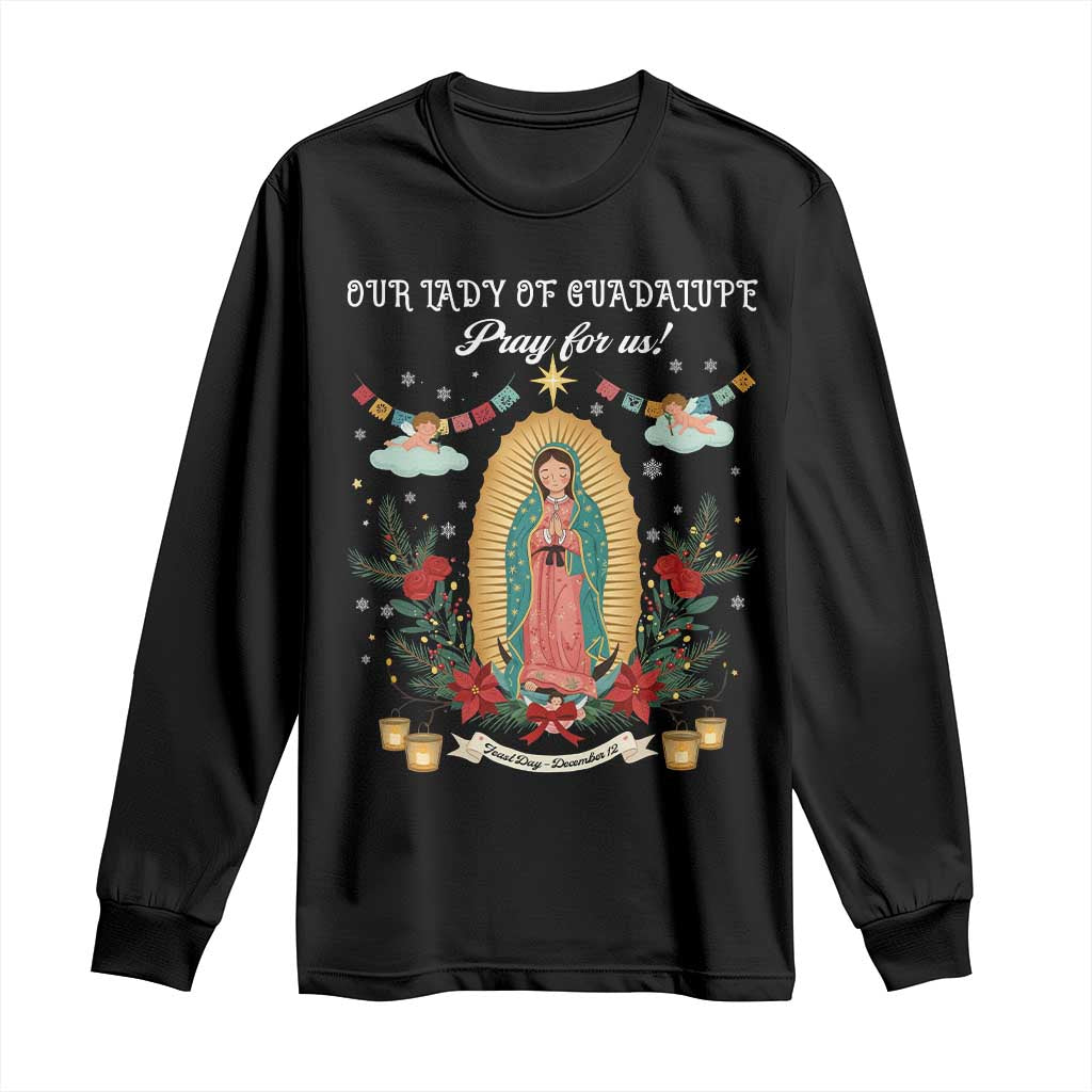 Virgin Mary Long Sleeve Shirt Our Lady Of Guadalupe Pray For Us - Wonder Print Shop