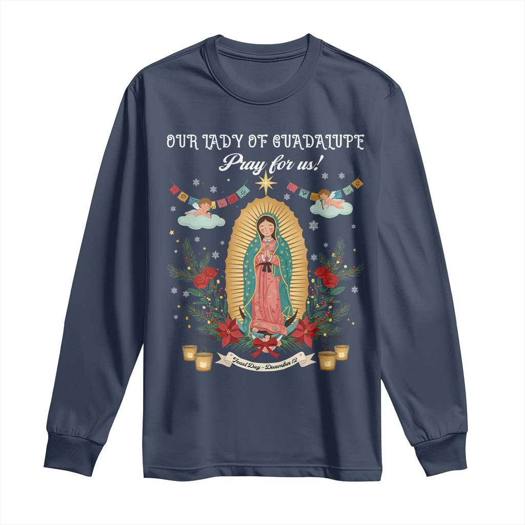 Virgin Mary Long Sleeve Shirt Our Lady Of Guadalupe Pray For Us - Wonder Print Shop