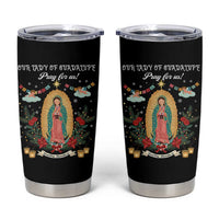 Virgin Mary Tumbler Cup Our Lady Of Guadalupe Pray For Us - Wonder Print Shop