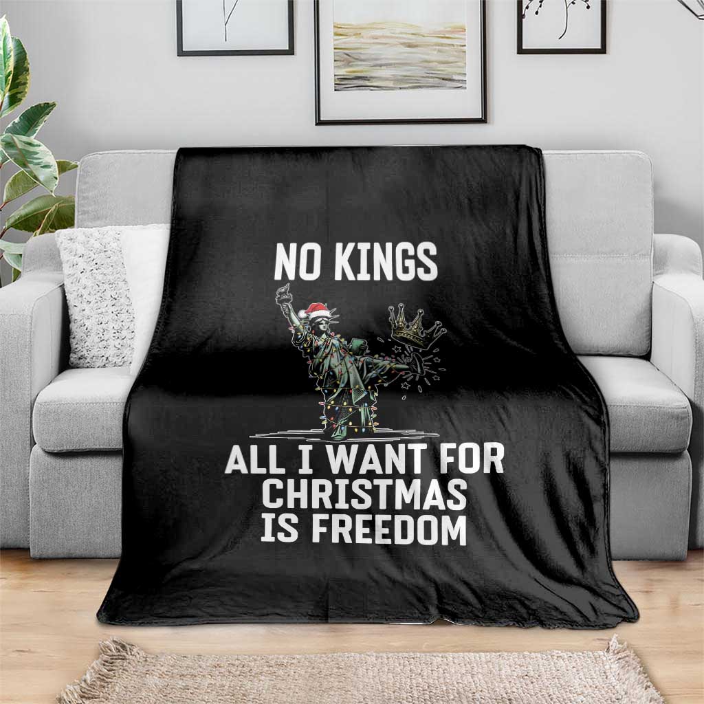 No Kings Throw Blanket All I Want For Christmas Is Freedom - Wonder Print Shop
