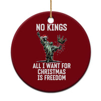 No Kings Ceramic Ornament All I Want For Xmas Is Freedom - Wonder Print Shop
