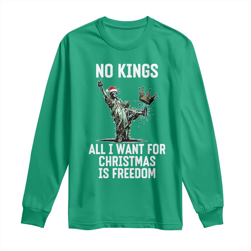 No Kings Long Sleeve Shirt All I Want For Christmas Is Freedom - Wonder Print Shop
