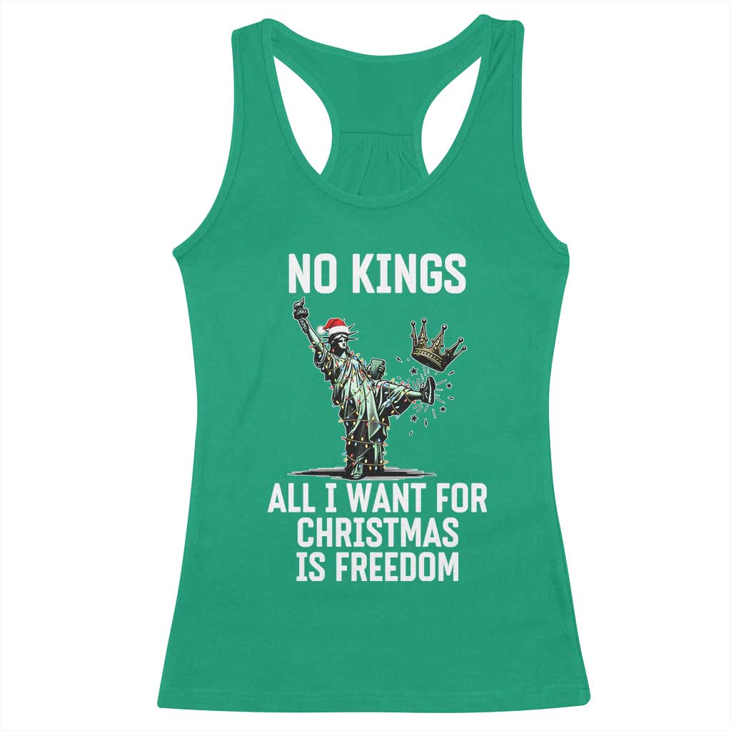 No Kings Racerback Tank Top All I Want For Christmas Is Freedom - Wonder Print Shop