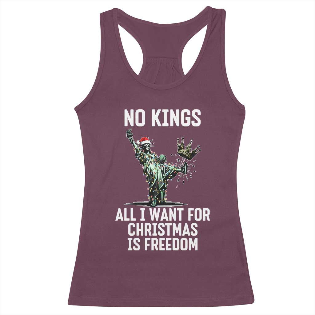 No Kings Racerback Tank Top All I Want For Christmas Is Freedom - Wonder Print Shop
